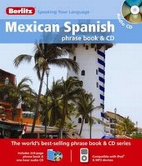 Abbildung von: Berlitz Language: Mexican Spanish Phrase Book & CD - Berlitz Publishing Company