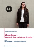 Cover: F&uuml;hrungsfrauen - Wie man sie findet und wie man sie bindet - Verlag Bertelsmann Stiftung