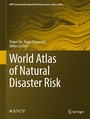 Cover: World Atlas of Natural Disaster Risk - Springer