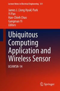 Enlarge image Cover: Ubiquitous Computing Application and Wireless Sensor - Springer