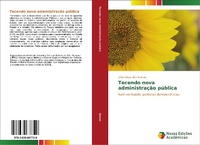 Abbildung von: Tecendo nova administracao publica - Novas Edições Acadêmicas