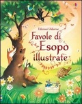 Cover: Favole di Esopo illustrate - Racconti illustrati;Usborne