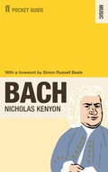 Cover: The Faber Pocket Guide to Bach - Faber & Faber