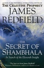 Cover: The Secret Of Shambhala: In Search Of The Eleventh Insight - Bantam Books