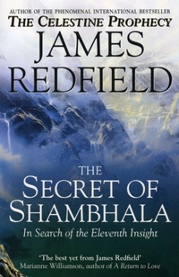 Enlarge image Cover: The Secret Of Shambhala: In Search Of The Eleventh Insight - Bantam Books