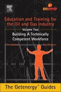 Abbildung von: Education and Training for the Oil and Gas Industry: Building A Technically Competent Workforce - Elsevier