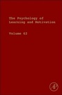 Cover: Psychology of Learning and Motivation: Volume 62 - Academic Press