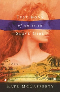 Enlarge image Cover: Testimony of an Irish Slave Girl - Penguin Random House Australia