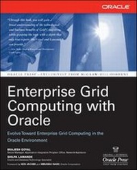 Enlarge image Cover: Enterprise Grid Computing with Oracle - McGraw-Hill Professional