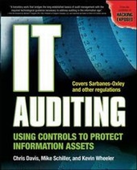 Enlarge image Cover: IT Auditing: Using Controls to Protect Information Assets - McGraw-Hill Professional