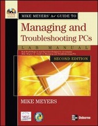 Abbildung von: Mike Meyers' A+ Guide to Managing and Troubleshooting PCs Lab Manual, Second Edition - McGraw-Hill Professional