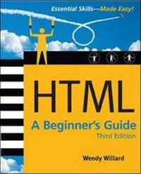 Enlarge image Cover: HTML: A Beginner's Guide, Third Edition - McGraw-Hill Professional