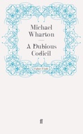 Cover: A Dubious Codicil - Faber & Faber