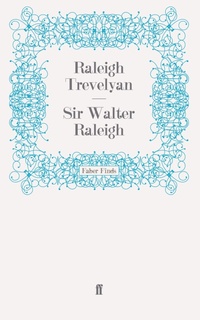 Enlarge image Cover: Sir Walter Raleigh - Faber & Faber