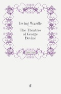 Cover: The Theatres of George Devine - Faber & Faber