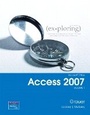 Cover: Exploring Microsoft Office Access 2007, Volume 1 - Pearson