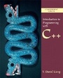 Cover: Introduction to Programming with C++, Comprehensive - Pearson