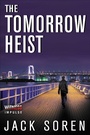 Cover: The Tomorrow Heist - William Morrow Paperbacks
