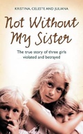 Cover: Not Without My Sister - HarperCollins