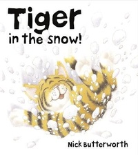 Enlarge image Cover: Tiger In The Snow! - HarperCollins
