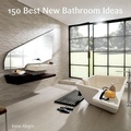 Cover: 150 Best New Bathroom Ideas - HarperCollins