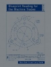 Enlarge image Cover: Blueprint Reading for the Machine Trades - Pearson