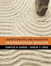 Enlarge image Cover: Understanding and Managing Organizational Behavior - Pearson