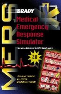 Abbildung von: Brady's Medical Medical Emergency Response Simulator (MERS) 2.0, CD Reprint & Update - Pearson