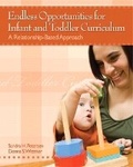 Cover: Endless Opportunities for Infant and Toddler Curriculum - Pearson