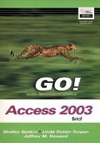 Abbildung von: GO! with Microsoft Access 2003 Brief and Student CD Package - Prentice Hall
