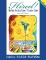 Cover: Hired! The Job-Hunting/Career-Planning Guide with Portfolio Disk - Pearson