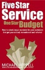 Cover: Five Star Service, One Star Budget - FT Press