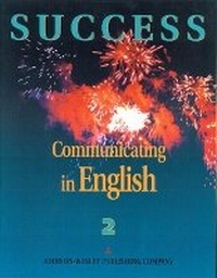 Enlarge image Cover: Success Communicating in English, Level 2 - Pearson Education (US)