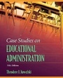 Cover: Case Studies on Educational Administration - Pearson