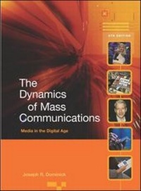 Enlarge image Cover: The Dynamics of Mass Communication: Media in the Digital Age with Media World DVD and PowerWeb - McGraw-Hill Professional