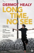 Cover: Long Time, No See - Faber & Faber