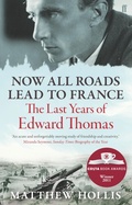 Cover: Now All Roads Lead to France - Faber & Faber