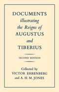 Cover: Documents Illustrating the Reigns of Augustus and Tiberius - Oxford University Press