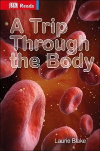 Enlarge image Cover: A Trip Through the Body - DK Children