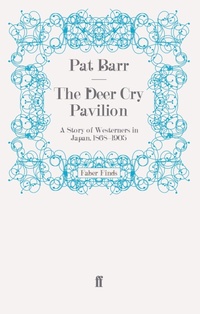 Abbildung von: The Deer Cry Pavilion - Faber & Faber