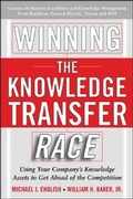 Cover: Winning the Knowledge Transfer Race - McGraw-Hill Professional
