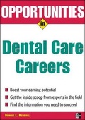 Cover: Opportunities in Dental Care Careers, Revised Edition - McGraw-Hill Professional
