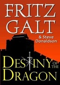 Cover: Destiny of the Dragon: An International Thriller - Lulu.com