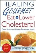 Cover: Healing Gourmet Eat to Lower Cholesterol - McGraw-Hill Professional