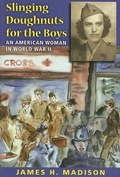 Cover: Slinging Doughnuts for the Boys - Indiana University Press