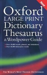 Enlarge image Cover: Oxford Large Print Dictionary, Thesaurus, and WordPower Guide - OUP India