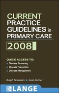 Cover: Current Practice Guidelines in Primary Care 2008 - McGraw-Hill Medical