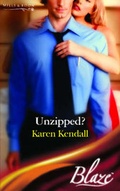 Cover: Unzipped? - Mills & Boon