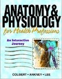 Cover: Anatomy & Physiology for Health Professions - Pearson