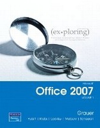 Enlarge image Cover: Exploring Microsoft Office 2007 Volume 1 - Pearson